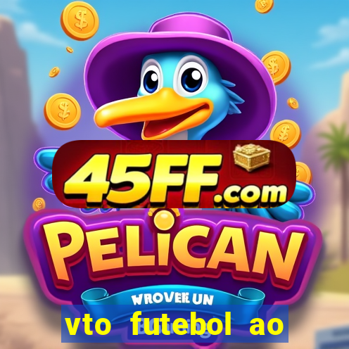 vto futebol ao vivo biz